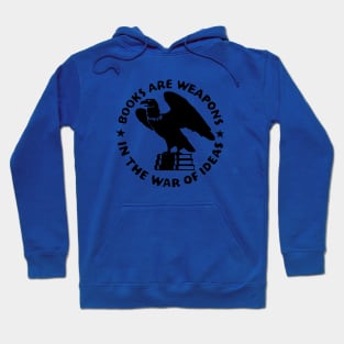 Books Are Weapons In The War of Ideas Circular Hoodie